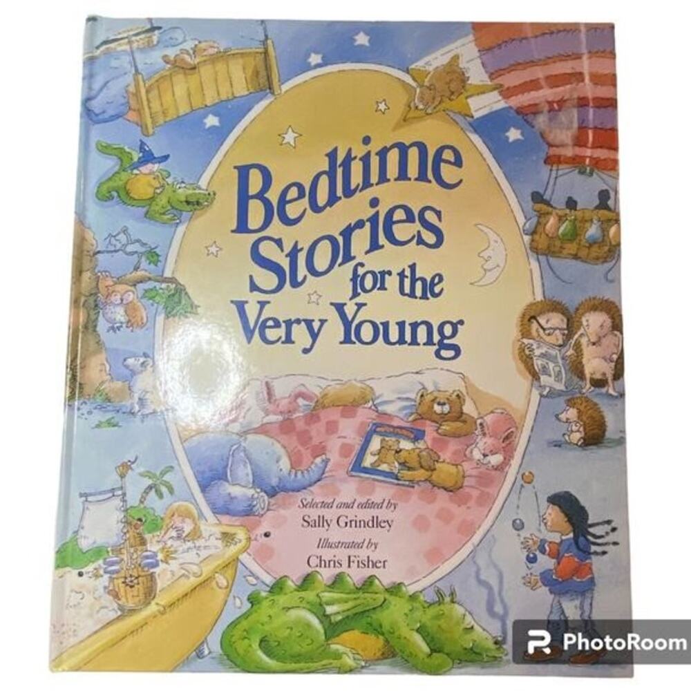 Bedtime Stories for the Very Young Sally Grindley 1st Edition Dorset Publishing
